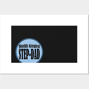 Worlds Greatest Step-Dad Posters and Art